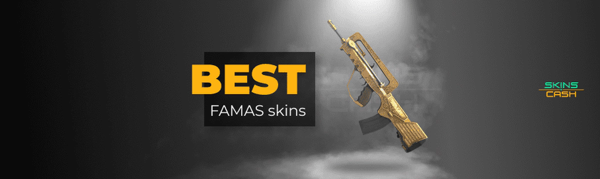 The Best FAMAS Skins in 2024
