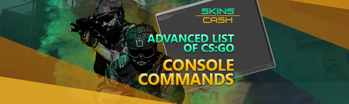 Advanced list of CS:GO console commands