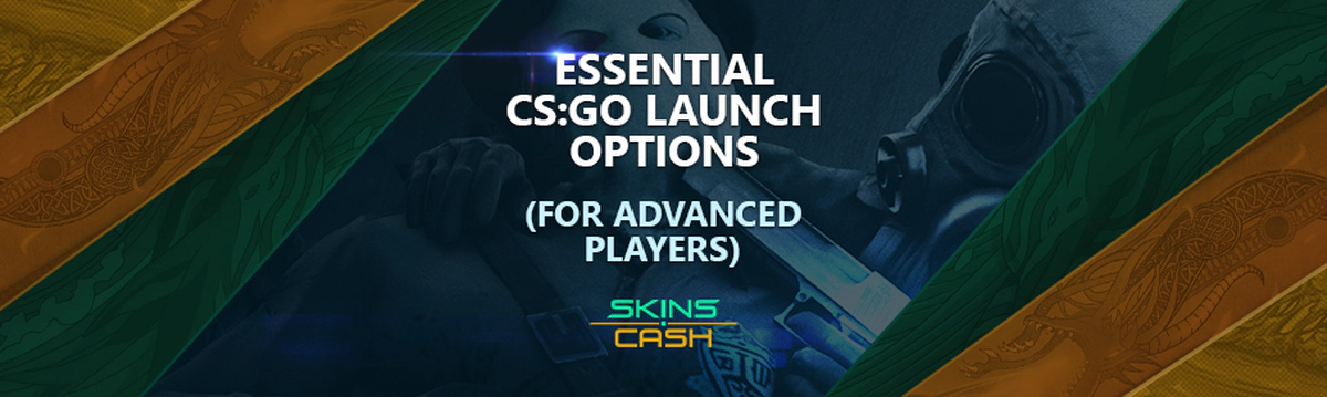 Essential CS:GO Launch Options (To Become Advanced Player)
