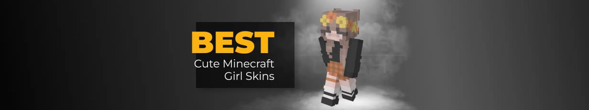 The Best Best Cute Minecraft Girl Skins