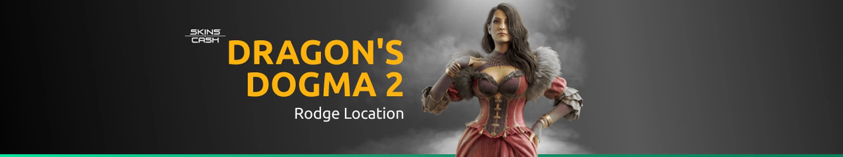 Rodge Location in Dragons Dogma 2