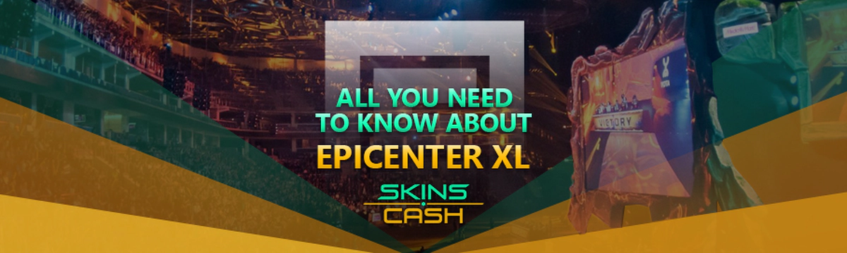 All You Need to Know About EPICENTER XL Before It Starts