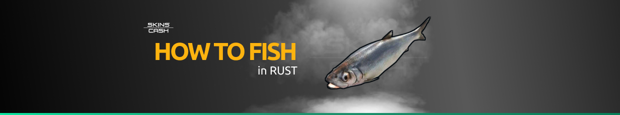 How to Fish in Rust on PC and Console?