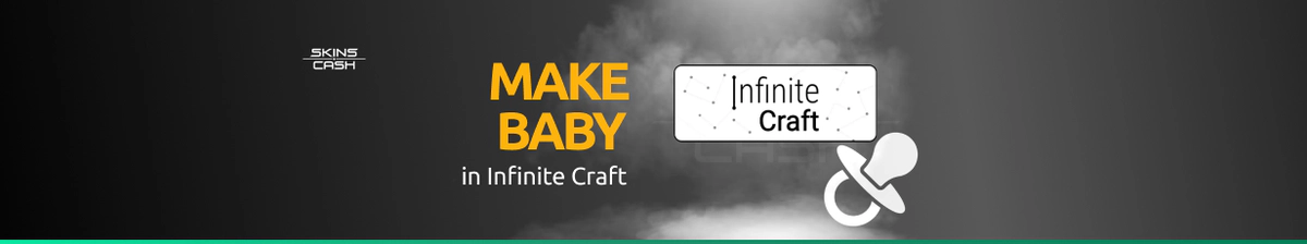 How to Make Baby in Infinite Craft