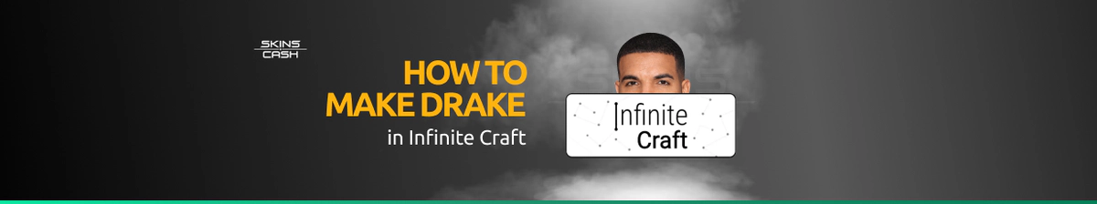 How to Make Drake in Infinite Craft