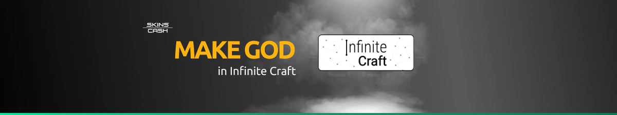 How to Make God in Infinite Craft