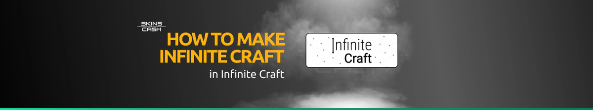 How to Make Infinite Craft in Infinite Craft