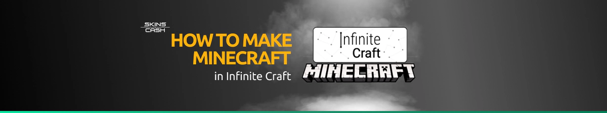 How to Make Minecraft in Infinite Craft