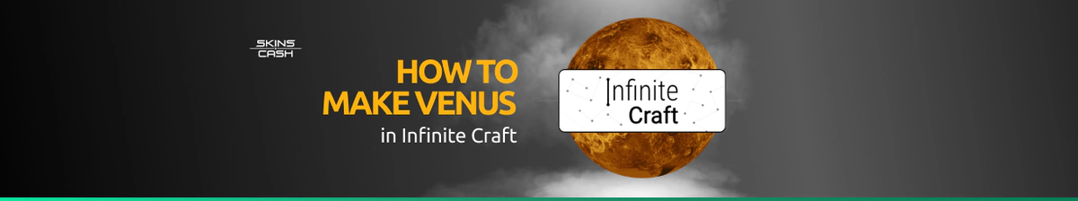 How to Make Venus in Infinite Craft