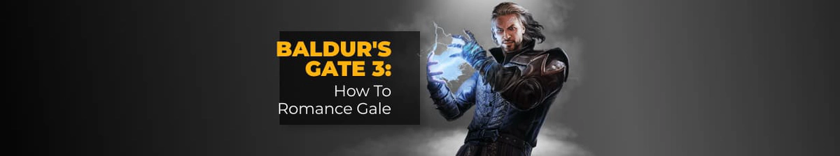 How to Win the Heart of Gale in Baldur's Gate 3