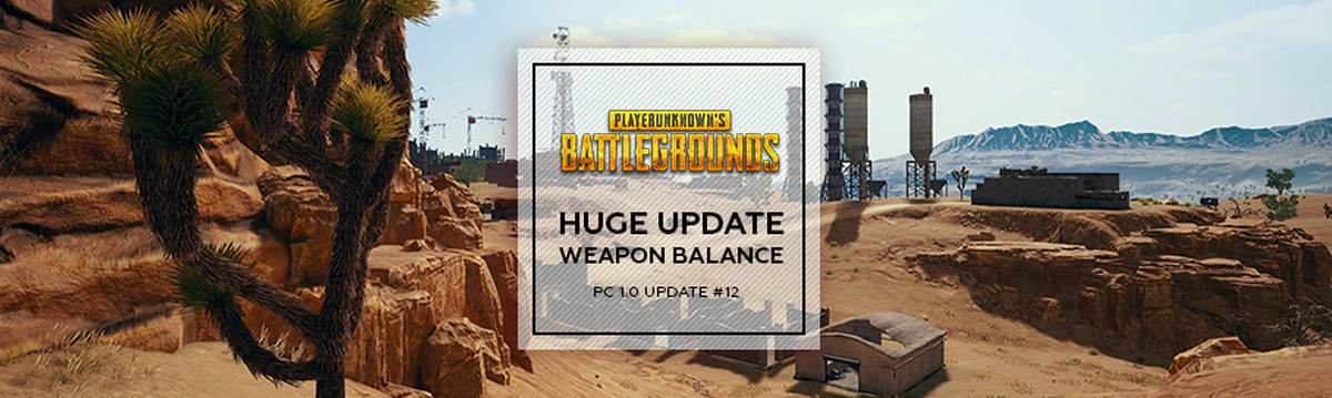 Huge Update of PUBG: Weapon Balance