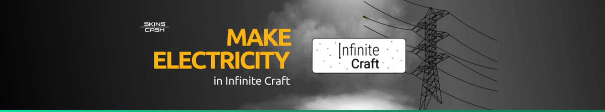 How to Make Electrocity in Infinite Craft