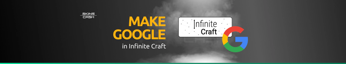 How to Make Google in Infinite Craft