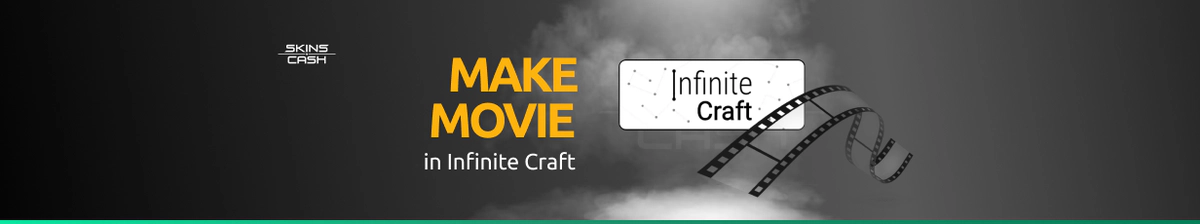 How to Make Movie in Infinite Craft