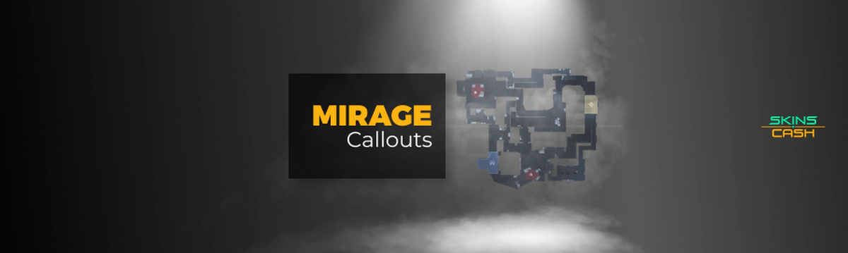 What You Need to Know About Mirage Callouts