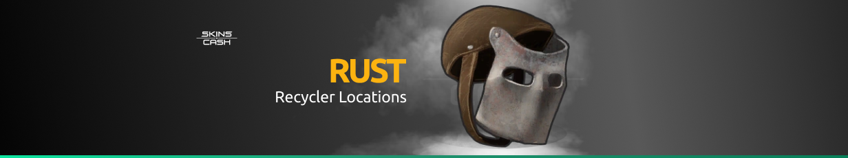 Rust Recycler Locations – Safe & High-Risk Monument Guide