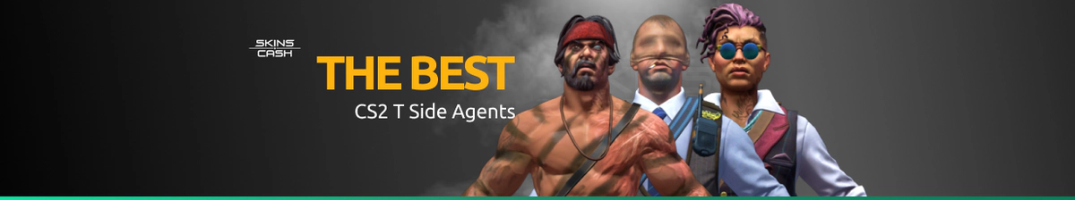 The Best CS2 Agents for Terrorists