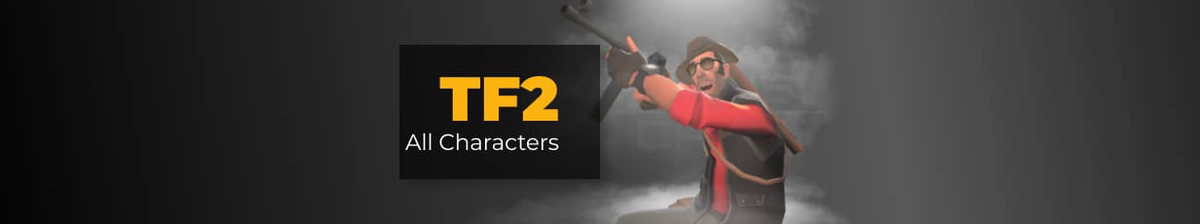 TF2 All Characters: Meeting the Team