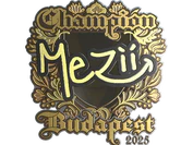 Sticker | mezii (Gold, Champion) | Budapest 2025 image
