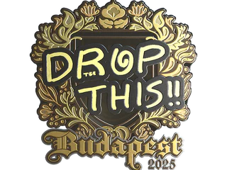 Sticker | drop (Gold) | Budapest 2025
