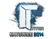 Sticker | Titan | Katowice 2014 image