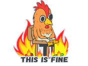 Sticker | This Is Fine (Chicken) image