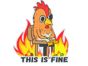 Sticker | This Is Fine (Chicken) image