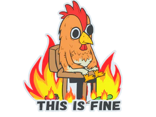 Sticker | This Is Fine (Chicken)