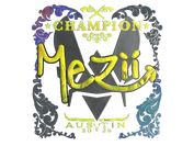 Sticker | mezii (Holo, Champion) | Austin 2025 image