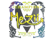 Sticker | mezii (Holo, Champion) | Austin 2025 image