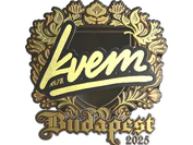 Sticker | Kvem (Gold) | Budapest 2025 image